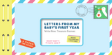Letters From My Baby's First Year, by Lea Redmond